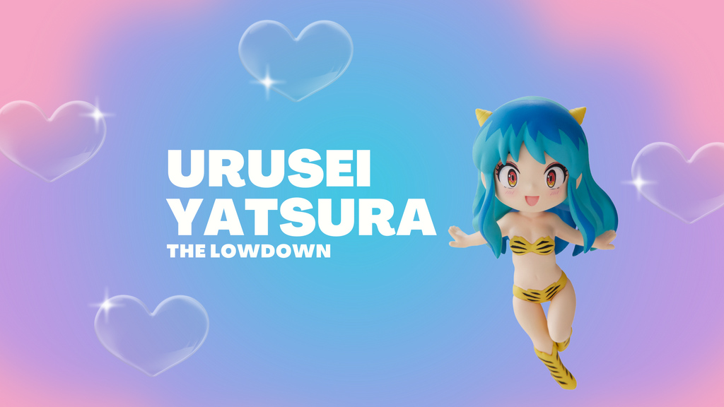 Urusei Yatsura: The Lowdown