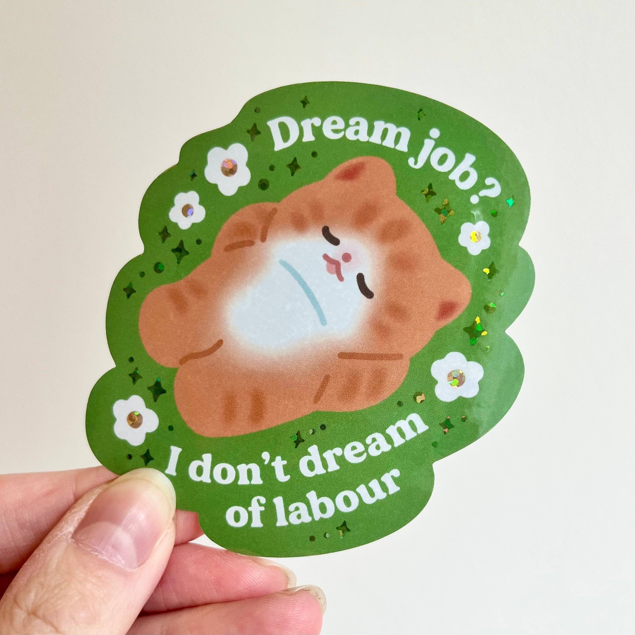 Vinyl Sticker - Dream Job | oshoppu